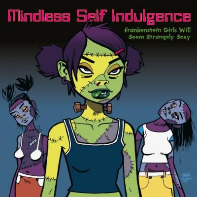 Mindless Self Indulgence - Frankenstein Girls Will Seem Strangely Sexy (LP)