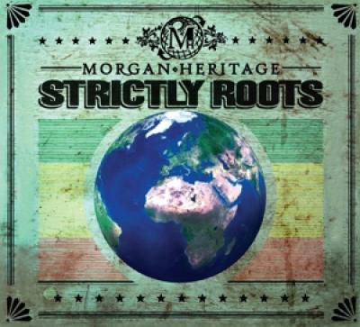 Morgan Heritage - Strictly Roots (cover)