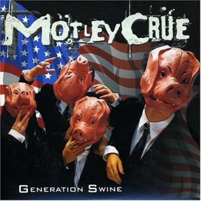 Motley Crue - Generation Swine (cover)
