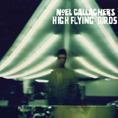 Noel Gallaghers High Flying Birds - Noel Gallaghers High Flying Birds (cover)