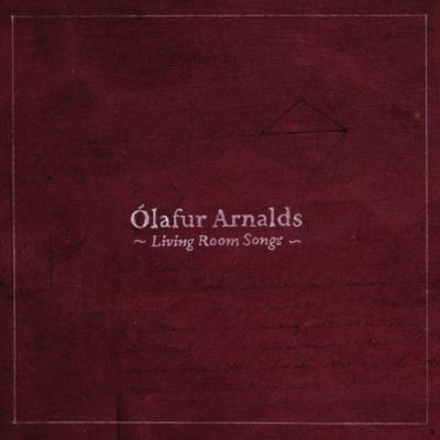 Arnalds, Olafur - Living Room Songs (cover)
