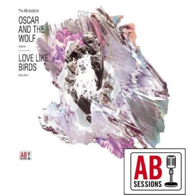 Oscar & The Wolf + Love Like Birds - The Abtv Sessions (split 7")(cover)