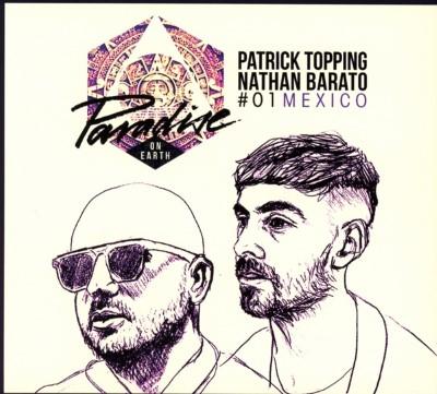 Paradise On Earth (Vol. 1 by Patrick Topping & Nathan Barato) (2CD)