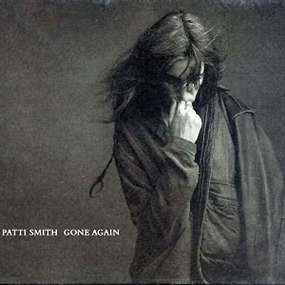 Smith, Patti - Gone Again (cover)