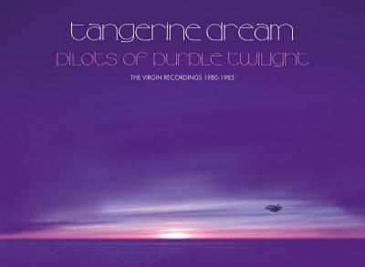 Tangerine Dream - Pilots of the Purple Twilight (10LP)