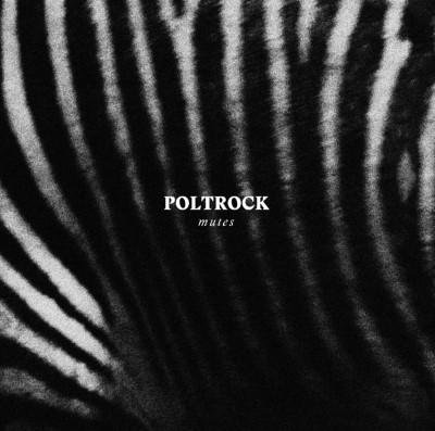 Poltrock - Mutes (LP+CD)