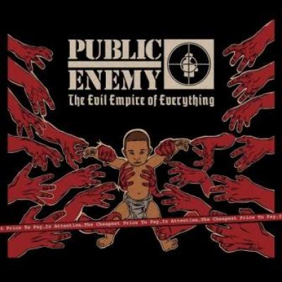 Public Enemy - Evil Empire Of Everything (cover)