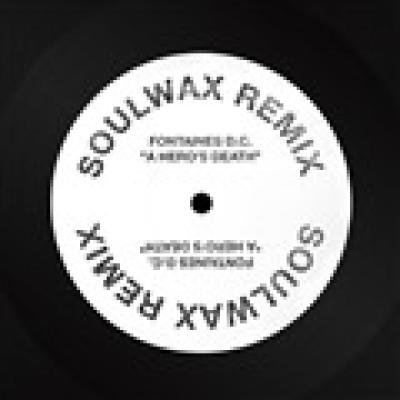 FONTAINES D.C.- A HERO'S DEATH (SOULWAX REMIX) (12INCH Single)