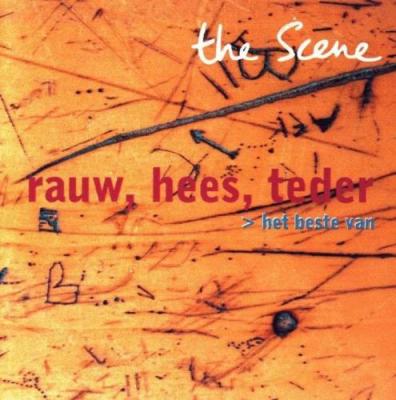 Scene, The - Rauw, Hees, Teder: Beste Van (cover)