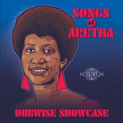 Songs of Aretha Dubwise Showcase