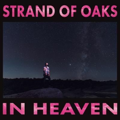 Strand Of Oaks - In Heaven (Translucent Pink Vinyl) (LP)