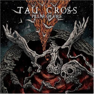 Tau Cross - Pillar Of Fire