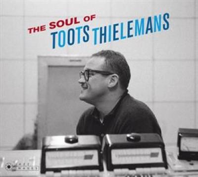 Thielemans, Toots - Soul of (Deluxe)