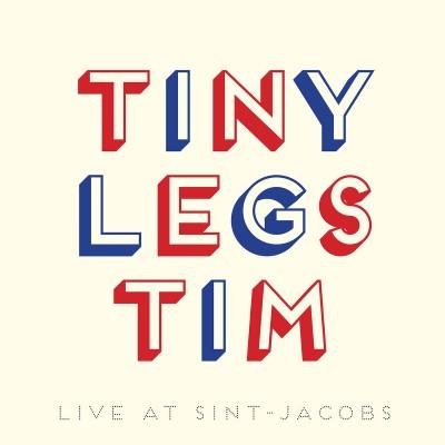 Tiny Legs Tim - Live At Sint-Jacobs (LP)