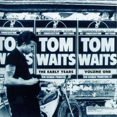 Waits, Tom - Early Years Vol.1 (cover)