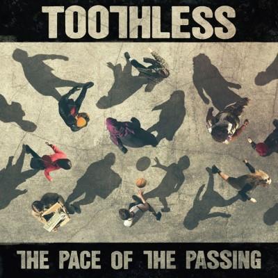 Toothless - The Pace Of The Passing (LP)