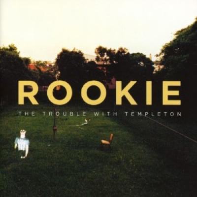 Trouble With Templeton - Rookie