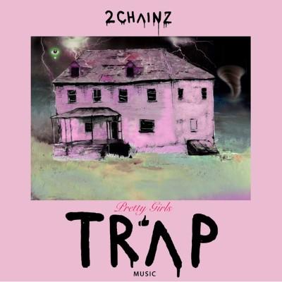 Two Chainz - Pretty Girls Like Trap Music (2LP)