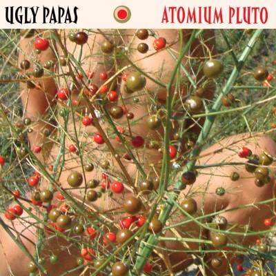 Ugly Papas - Atomium Pluto (LP)