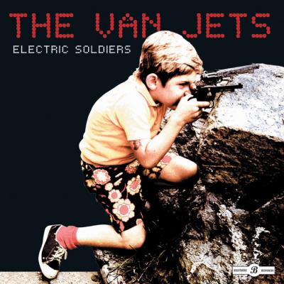Van Jets, The - Electric Soldiers (cover)