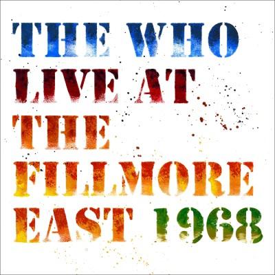 Who - Live At the Fillmore East 1968 (2CD)
