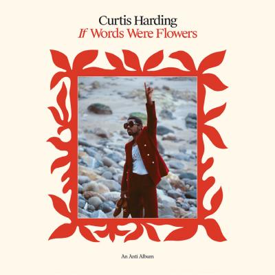 Curtis Harding - If Words Were Flowers (Bright Green Vinyl / Eu Exclusive) (LP)