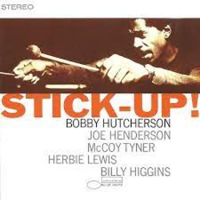 Bobby Hutcherson - Stick-Up! (LP) (Blue Note Tone Poet)