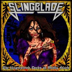 Slingblade - The Unpredicted Deeds Of Molly Black (2LP)