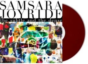 Samsara Joyride - The Subtle And The Dense (Oxblood) (LP)