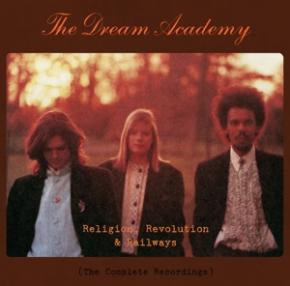 Dream Academy - Religion, Revolution And Railways (7CD)