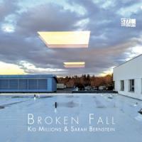 Kid Millions & Sarah Bernstein - Broken Fall (LP)