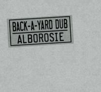 Alborosie - Back-A-Yard-Dub