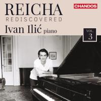 Ivan Ilic - Reicha Rediscovered