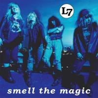 L7 - Smell The Magic (LP)