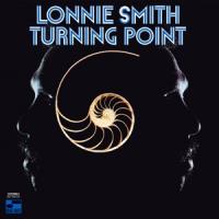 Smith, Lonnie - Turning Point (Blue Note Classic) (LP)