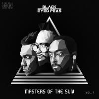 Black Eyed Peas - Master of the Sun Vol. 1