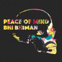 Bhiman, Bhi - Peace Of Mind LP