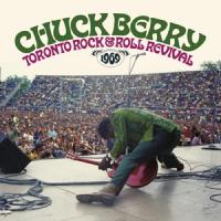 Berry, Chuck - Toronto Rock & Rock Revival 1969