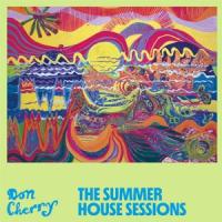 Cherry, Don - Summer House Sessions (2CD)