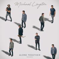 Lington, Michael - Alone Together: The Duets