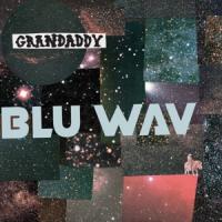 Grandaddy - Blu Wav (Opaque Baby Blue Vinyl) (LP)