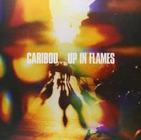 Caribou - Up In Flames (LP+CD)