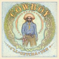 Cowboy - 5'Ll Getcha Ten (Band Discovered By Duane Allman)