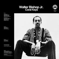 Bishop, Walter -Jr.- - Coral Keys