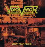 Void Vator - Great Fear Rising (LP)