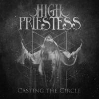 High Priestess - Casting The Circle (LP)
