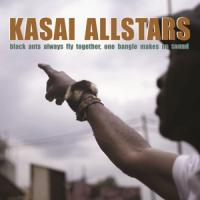 Kasai Allstars - Black Ants Always Fly Together One