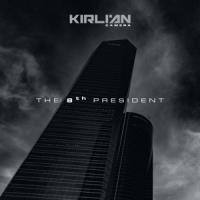 Kirlian Camera - 8Th President