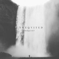 Unreqvited - Disquiet (LP)
