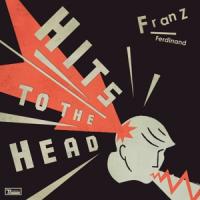 Franz Ferdinand - Hits To The Head (Incl. 24 Page Booklet)